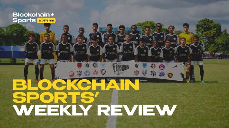 Weekly Recap- Blockchain Sports Ecosystem Highlights!,
